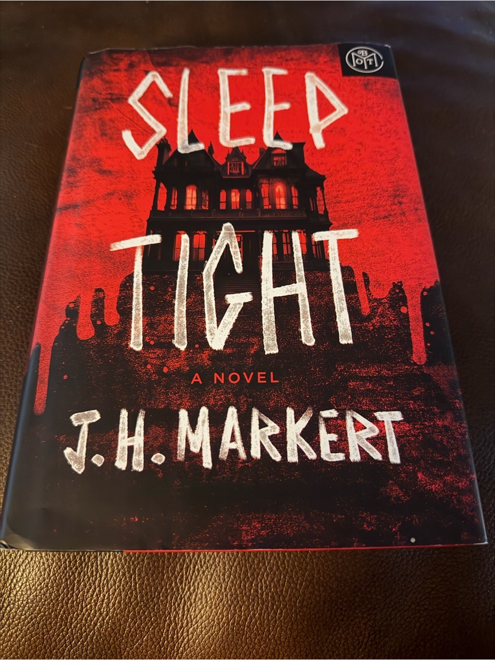 Sleep Tight by J.H. Markert Novel Horror Book